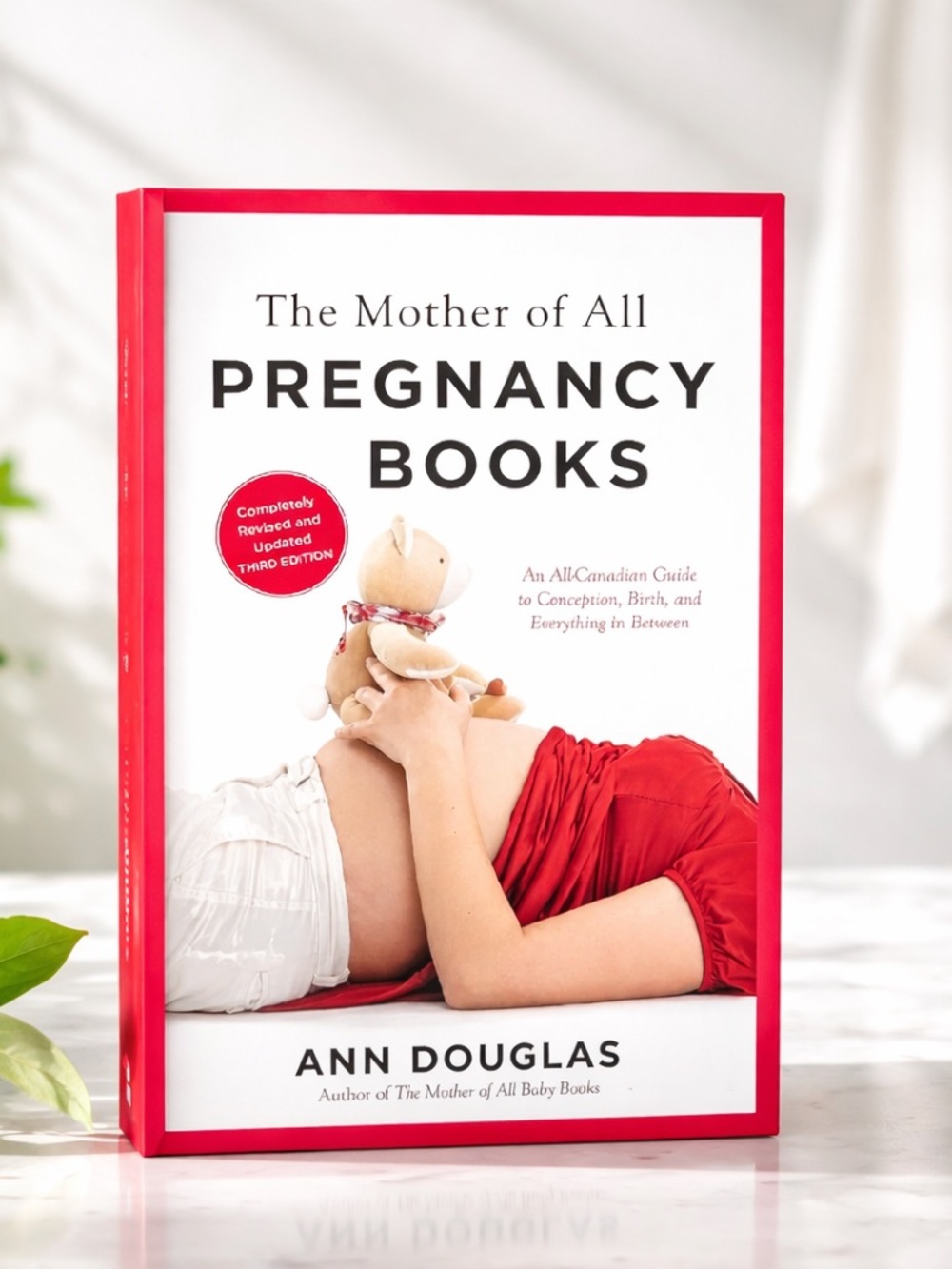The Mother of All Pregnancy Books by Ann Douglas
